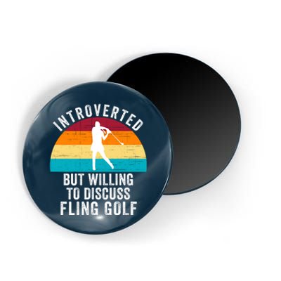 Introverted But Willing To Discuss Fling Golf Retro Fling Golf Magnet