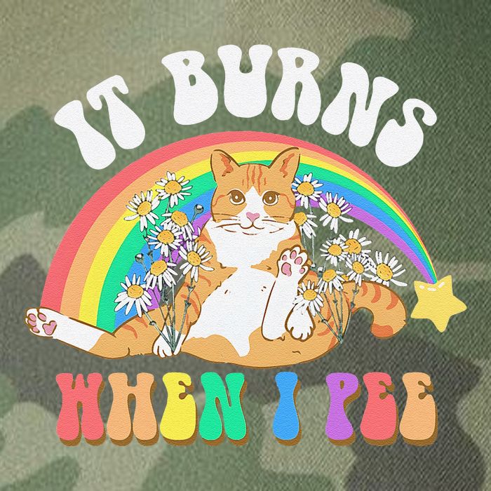 It Burns When I Pee Funny Cat Meme Rainbow Saying Sarcastic Legacy Tie Dye Trucker Hat