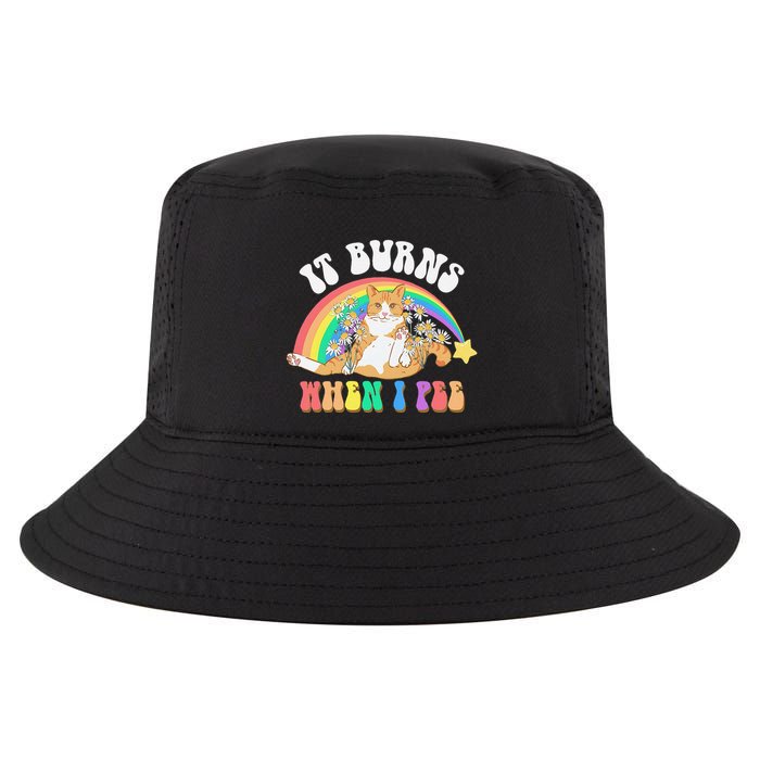 It Burns When I Pee Funny Cat Meme Rainbow Saying Sarcastic Cool Comfort Performance Bucket Hat