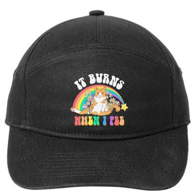 It Burns When I Pee Funny Cat Meme Rainbow Saying Sarcastic 7-Panel Snapback Hat
