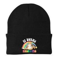 It Burns When I Pee Funny Cat Meme Rainbow Saying Sarcastic Beanie