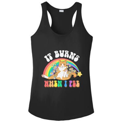 It Burns When I Pee Funny Cat Meme Rainbow Saying Sarcastic Ladies PosiCharge Competitor Racerback Tank