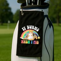 It Burns When I Pee Funny Cat Meme Rainbow Saying Sarcastic Golf Towel