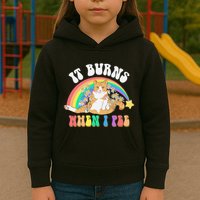 It Burns When I Pee Funny Cat Meme Rainbow Saying Sarcastic Kids Hoodie