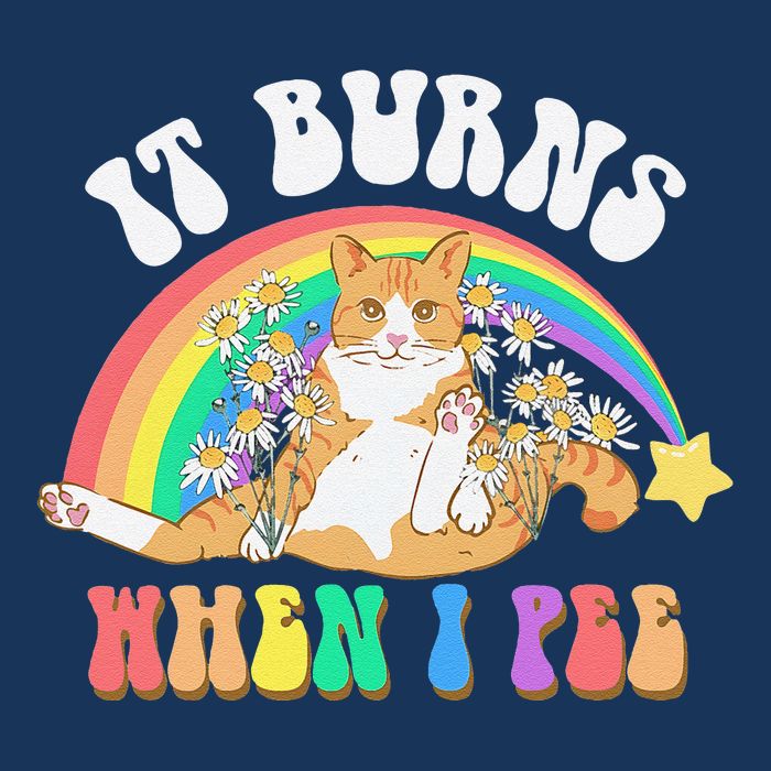 It Burns When I Pee Funny Cat Meme Rainbow Saying Sarcastic Infant Baby Jersey Bodysuit
