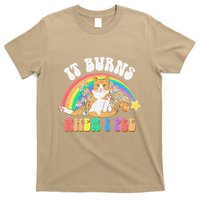 It Burns When I Pee Funny Cat Meme Rainbow Saying Sarcastic T-Shirt