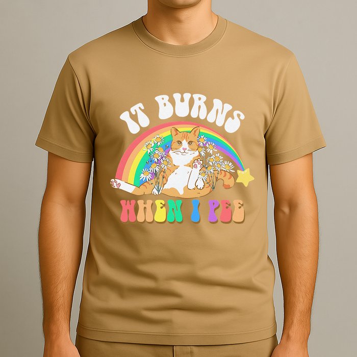 It Burns When I Pee Funny Cat Meme Rainbow Saying Sarcastic T-Shirt