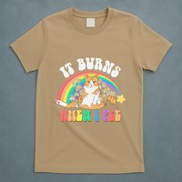 It Burns When I Pee Funny Cat Meme Rainbow Saying Sarcastic T-Shirt