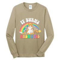 It Burns When I Pee Funny Cat Meme Rainbow Saying Sarcastic Tall Long Sleeve T-Shirt