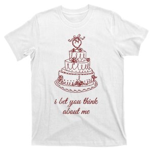 I Bet You Think About Me Baby T-Shirt