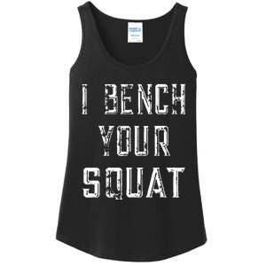 I Bench Your Squat Ladies Essential Tank