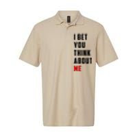 I Bet You Think About Me Softstyle Adult Sport Polo