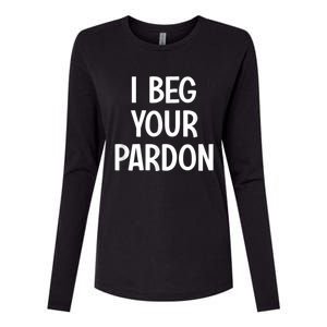 I Beg Your Parton Womens Cotton Relaxed Long Sleeve T-Shirt