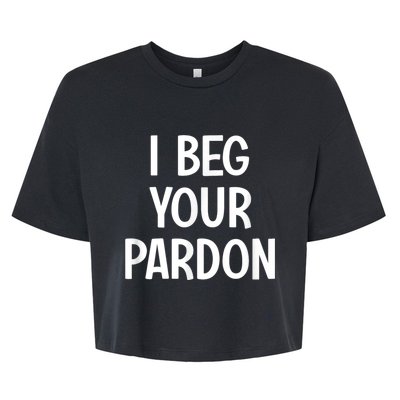 I Beg Your Parton Bella+Canvas Jersey Crop Tee