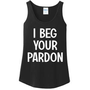 I Beg Your Parton Ladies Essential Tank