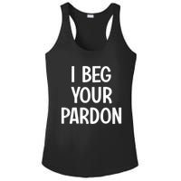 I Beg Your Parton Ladies PosiCharge Competitor Racerback Tank