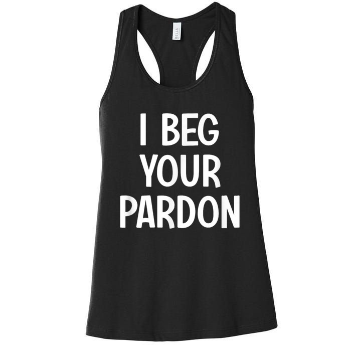 I Beg Your Parton Women's Racerback Tank