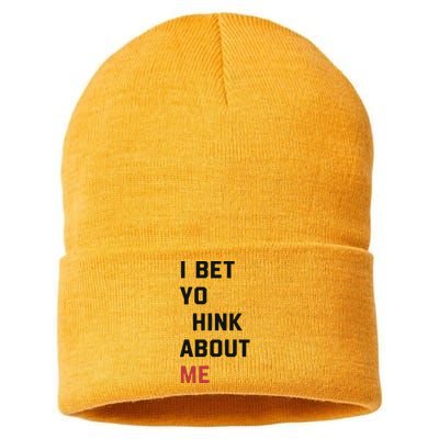 I Bet You Think About Me Funny Sustainable Knit Beanie