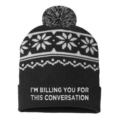 IM Billing You For This Conversation Funny Lawyer Cool Gift USA-Made Snowflake Beanie