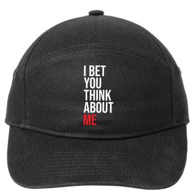 I Bet You Think About Me 7-Panel Snapback Hat