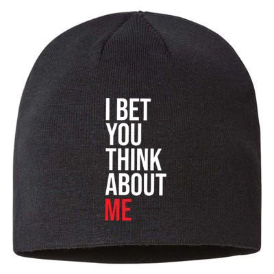 I Bet You Think About Me Sustainable Beanie