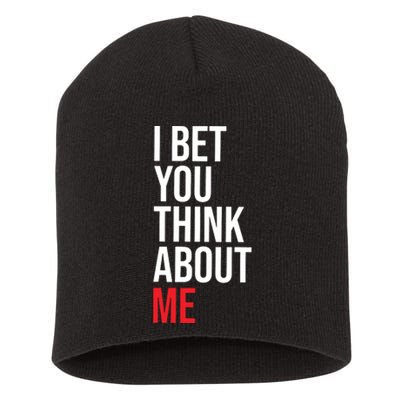 I Bet You Think About Me Short Acrylic Beanie