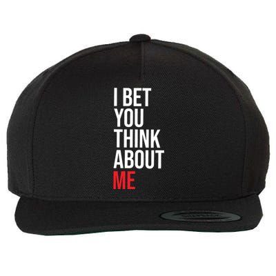 I Bet You Think About Me Wool Snapback Cap