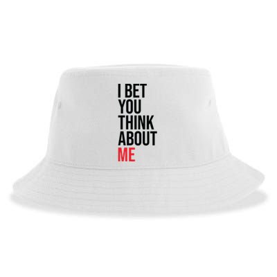 I Bet You Think About Me Sustainable Bucket Hat