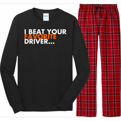 I Beat Your Favorite Driver Long Sleeve Pajama Set