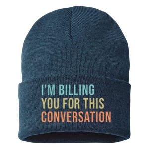 Im Billing You For This Conversation Funny Lawyer Sustainable Knit Beanie