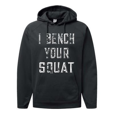 I Bench Your Squat Performance Fleece Hoodie