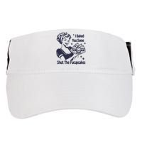 I Baked You Some Shut The Fucupcakes Adult Drive Performance Visor