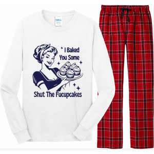 I Baked You Some Shut The Fucupcakes Sweatshirt Sarcastic Long Sleeve Pajama Set