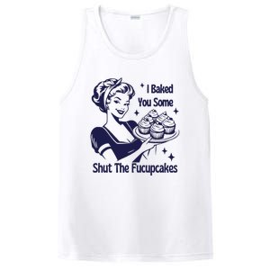 I Baked You Some Shut The Fucupcakes Sweatshirt Sarcastic PosiCharge Competitor Tank