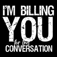 Im Billing You For This Conversation Daily Commute Backpack