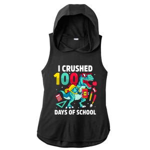 I Crushed 100 Days Of School Cool Dinosaur T Rex Funny Meaningful Gift Ladies PosiCharge Tri-Blend Wicking Draft Hoodie Tank