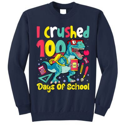 I Crushed 100 Days Of School , Dinosaur Kids Boys Funny Design Tall Sweatshirt
