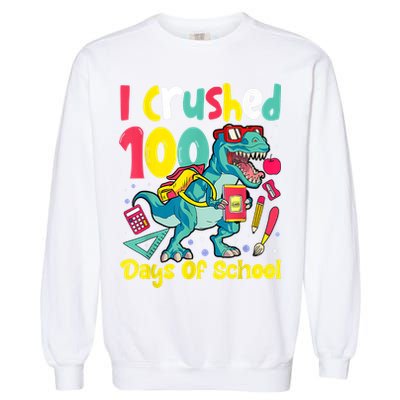 I Crushed 100 Days Of School , Dinosaur Kids Boys Funny Design Garment-Dyed Sweatshirt