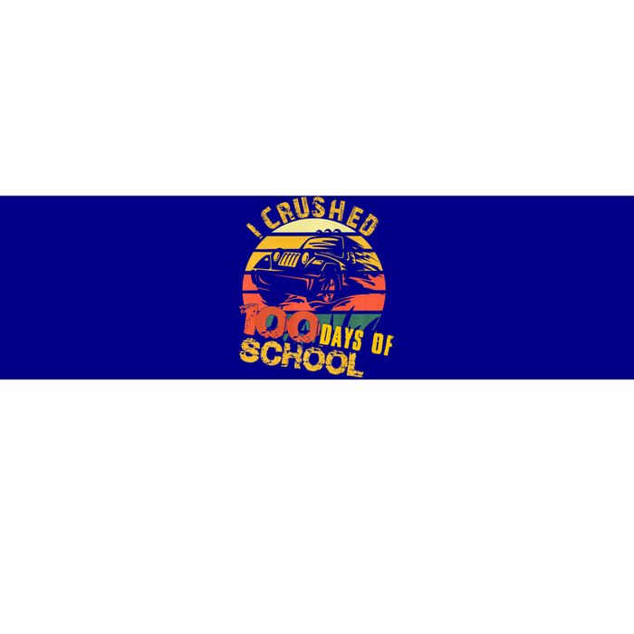 I Crushed 100 Days Of School Truck Gift Bumper Sticker