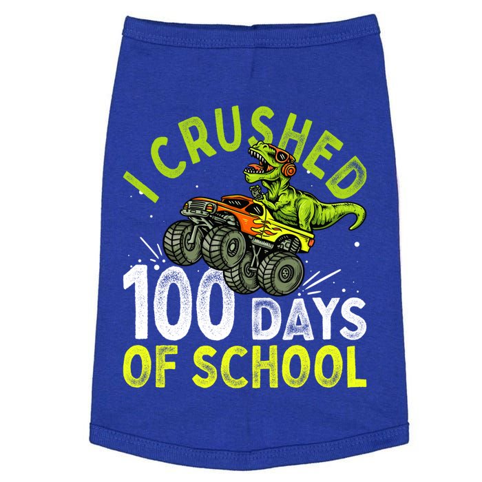 I Crushed 100 Days Of School Dinosaur Monster Truck Great Gift Doggie Tank