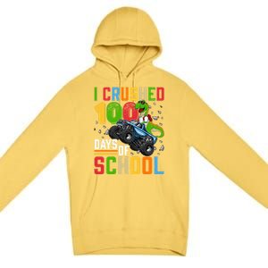 I Crushed 100 Days Of School Dinosaur Monster Truck Gift Premium Pullover Hoodie