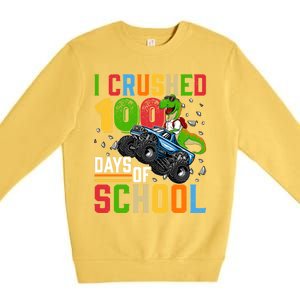 I Crushed 100 Days Of School Dinosaur Monster Truck Gift Premium Crewneck Sweatshirt