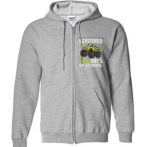 I Crushed 100 Days Of School Celebration For Students Full Zip Hoodie