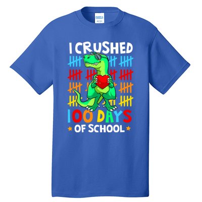 I Crushed 100 Days Of School Dinosaur T Rex Smarter Brighter Gift Tall T-Shirt