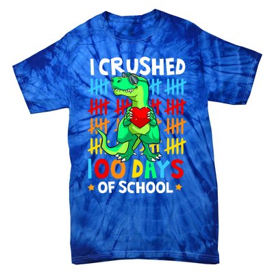 I Crushed 100 Days Of School Dinosaur T Rex Smarter Brighter Gift Tie-Dye T-Shirt