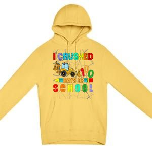 I Crushed 100 Days Of School Excavator Construction Great Gift Premium Pullover Hoodie