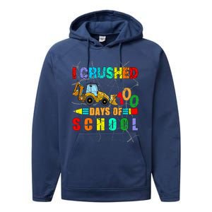 I Crushed 100 Days Of School Excavator Construction Great Gift Performance Fleece Hoodie