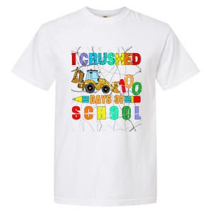 I Crushed 100 Days Of School Excavator Construction Great Gift Garment-Dyed Heavyweight T-Shirt