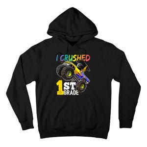 I Crushed 1st Grade Monster Truck Graduation Cap Tall Hoodie