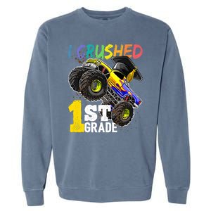 I Crushed 1st Grade Monster Truck Graduation Cap Garment-Dyed Sweatshirt